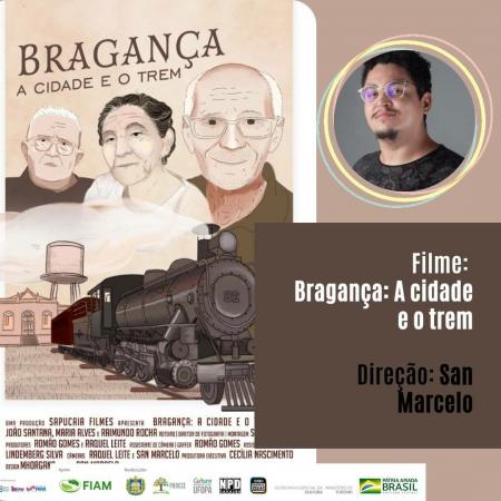 Bragana: A Cidade e o Trem | Produo bragantina recebe Prmio Protagonismo 